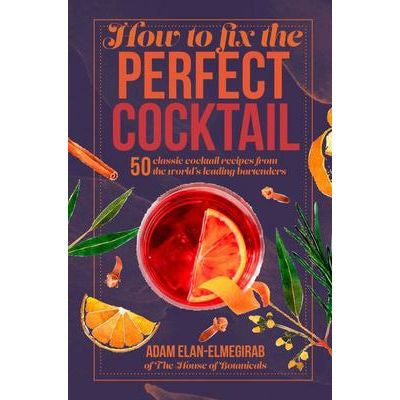 How To Fix The Perfect Cocktail - Publishers Distribution