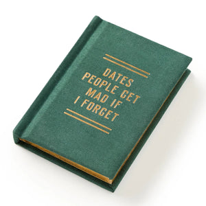 Brass Monkey Dates People Get Mad If I Forget Tiny Diary