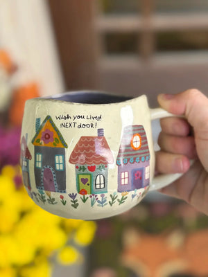 Natural Life Artisan Mug - Wish You Lived Next Door