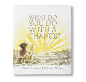 KIDS GIFT BOOK WHAT DO YOU DO WITH A CHANCE