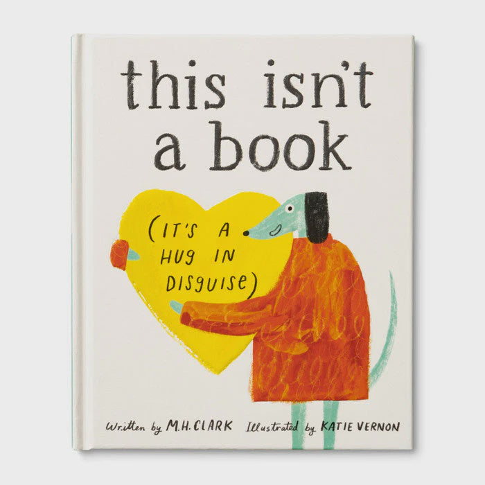 This isn't a Book - It’ a Hug in Disguise